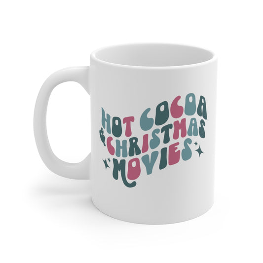 Hot Cocoa And Christmas Movies Mug, Christmas Mug
