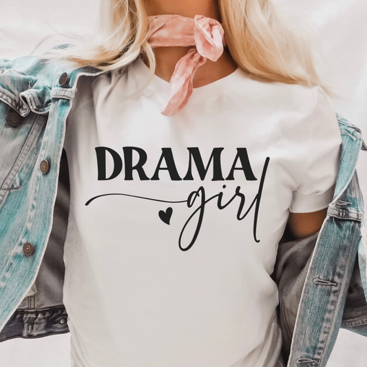 Drama Girl Shirt