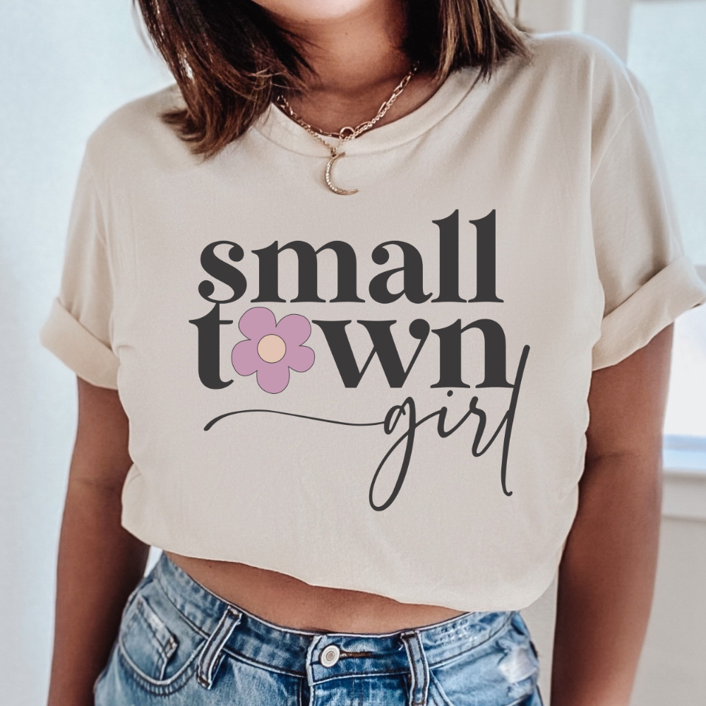 just a small town girl shirt